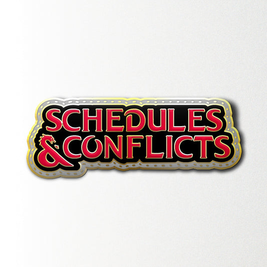 Scheduled & Conflicts - Enamel Pin - Out of Play
