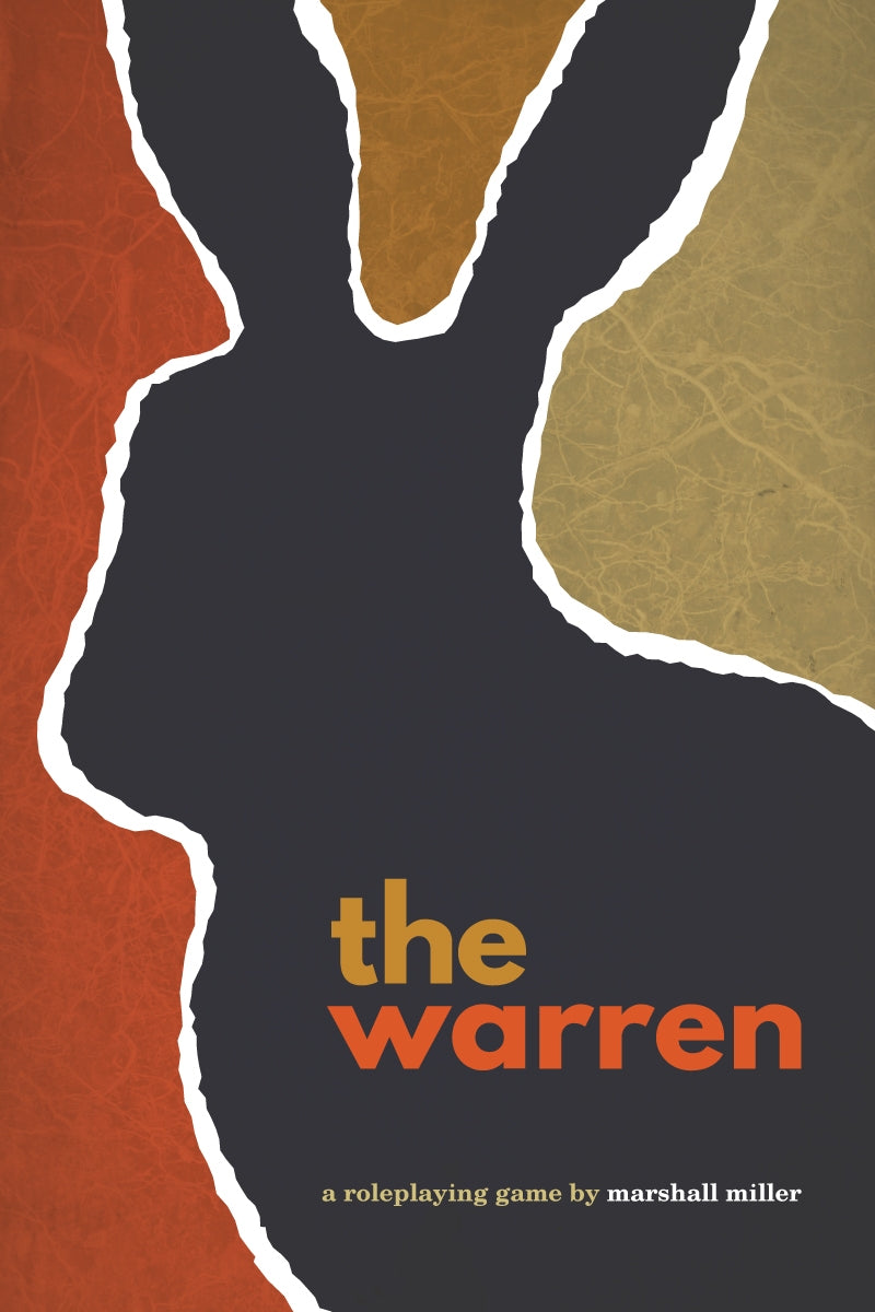 The Warren - Roleplaying Game - Out of Play