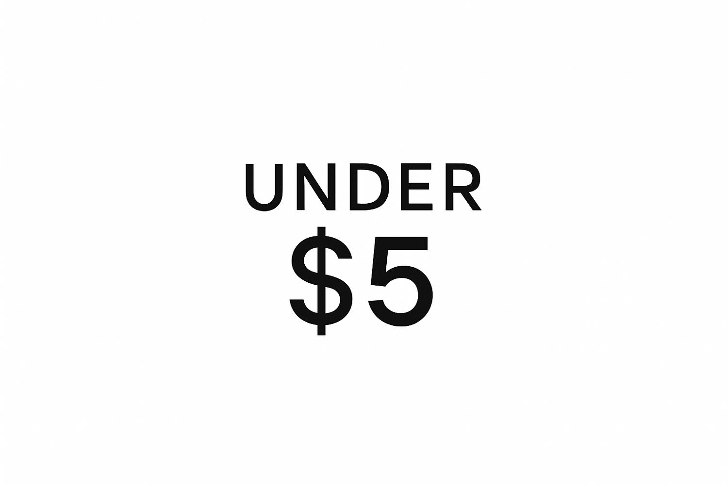 Under $5