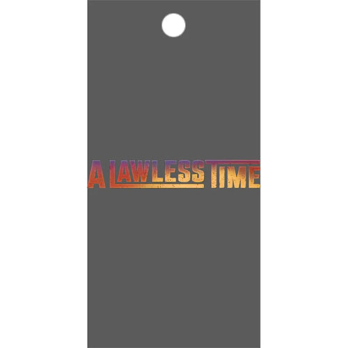 A Lawless Time - Booster Pack [LAW] - Out of Play