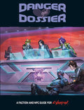 Cyberpunk Red: Danger Gal Dossier - Out of Play
