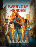 Everyday Heroes Core Rulebook - Out of Play