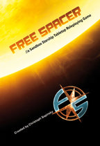Free Spacer: A Sandbox Starship Tabletop Roleplaying Game - Out of Play