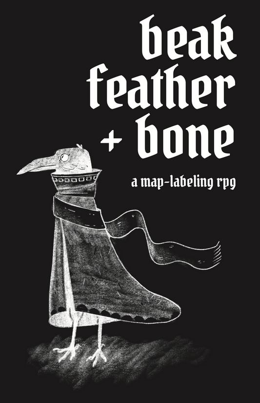Beak, Feather, & Bone - Roleplaying Map-Labeling Game PunkOuter Games