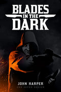 Blades in the Dark - Out of Play