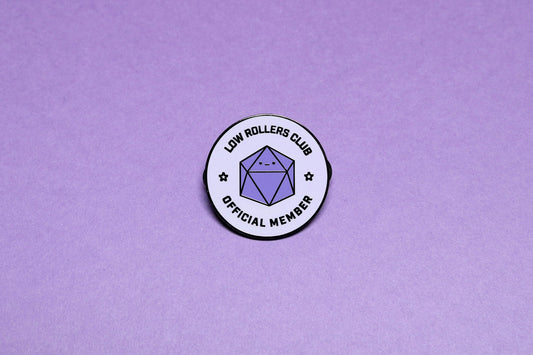 Low Rollers Club Hard Enamel Pin