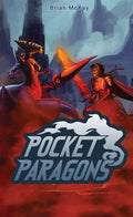 Pocket Paragons: Origins - Out of Play