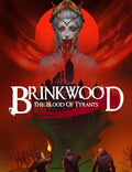 Brinkwood - The Blood Of Tyrants - Roleplaying Game - Out of Play