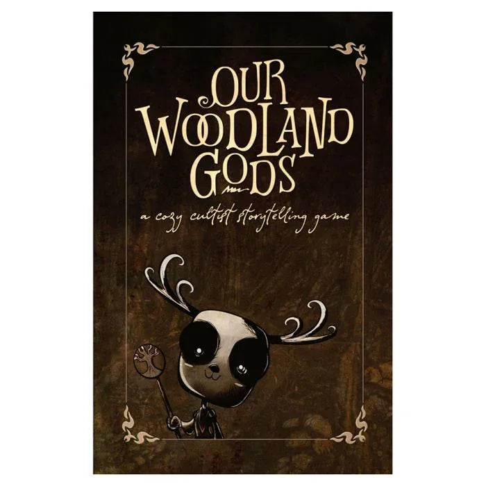 Our Woodland Gods - Out of Play